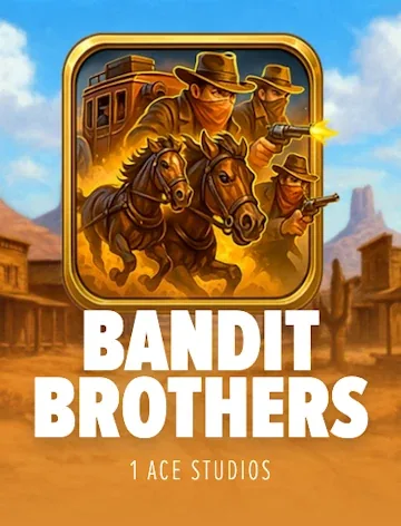 Bandit Brothers slot cover from 1Ace Studios